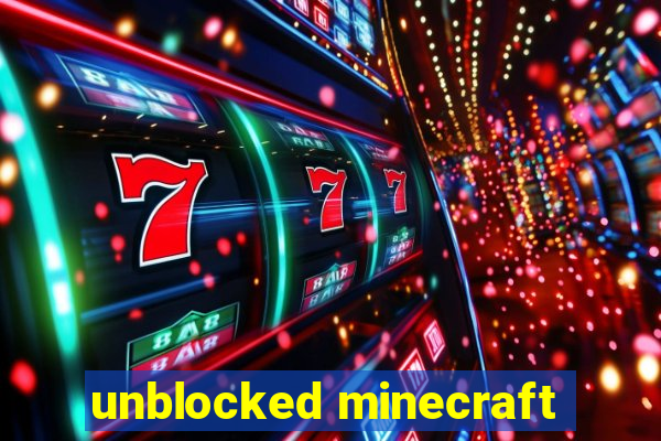 unblocked minecraft